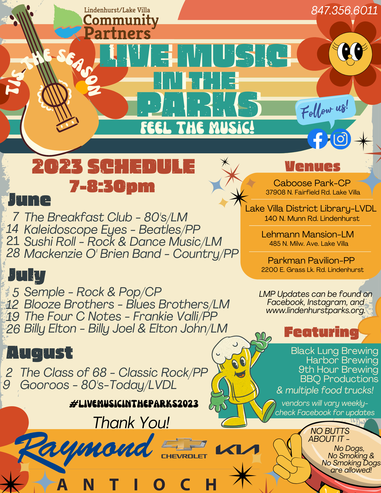 
A vibrant and colorful event schedule flyer for "LIVE MUSIC IN THE PARKS 2023," listing performances from June to August with bands like The Breakfast Club, Kaleidoscope Eyes, and Sushi Roll. It includes the event times, venues like Caboose Park and Lehmann Mansion, and the social media reminder to follow for updates. The flyer promotes local breweries and food trucks that will feature at the events and notes the no pets and no smoking policies. The hashtag #LIVEMUSICINTHEPARKS2023 is promoted along with sponsor acknowledgments at the bottom