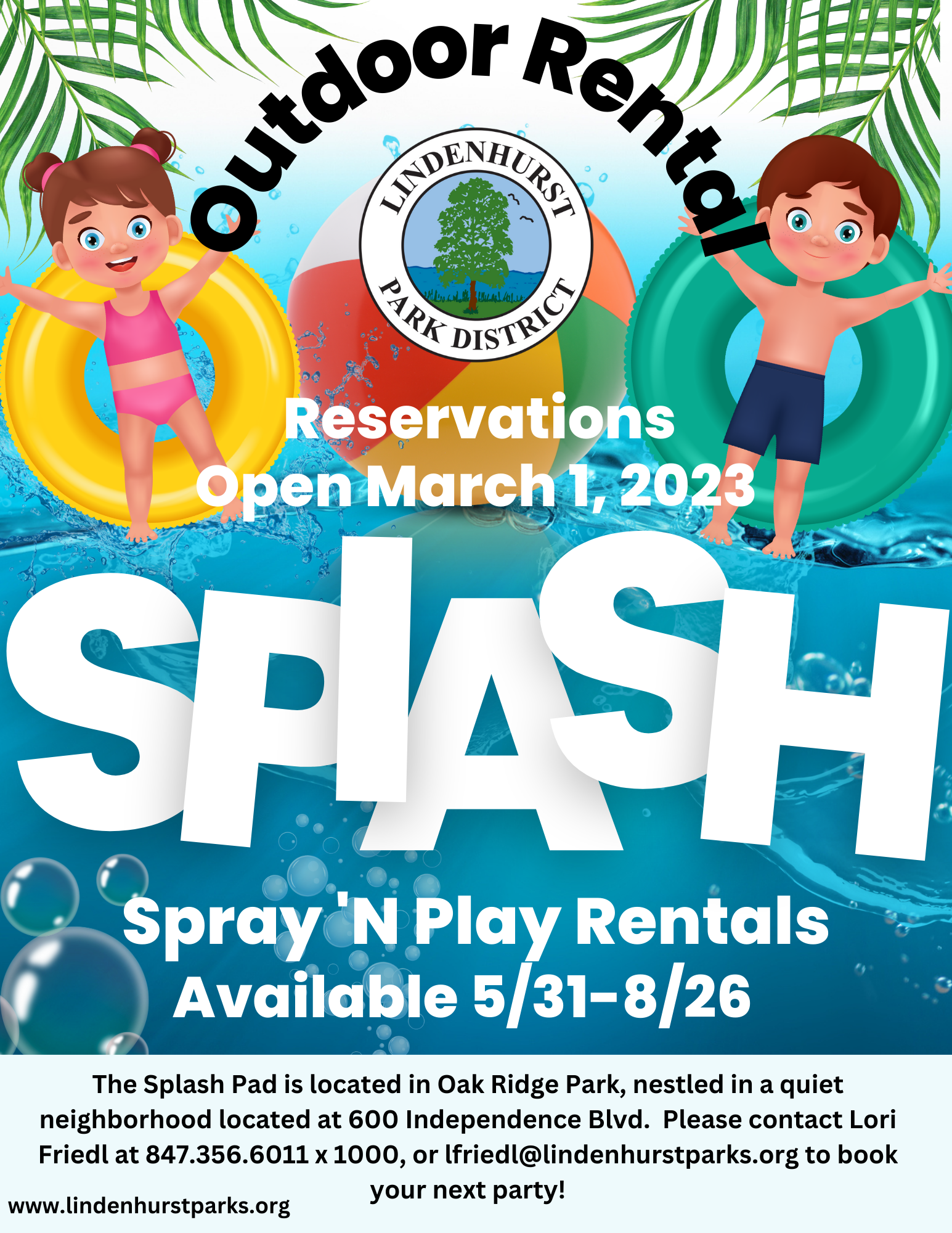 An advertisement for outdoor rental at the Lindenhurst Park District, announcing "SPLASH PAD!" rentals. It features illustrations of two happy children playing in water, with reservation openings from March 1, 2023, and rental availability from May 31 to August 26. The splash pad location is Oak Ridge Park at 600 Independence Blvd. Contact details for Lori Friedl are provided for booking parties, along with the park district's website