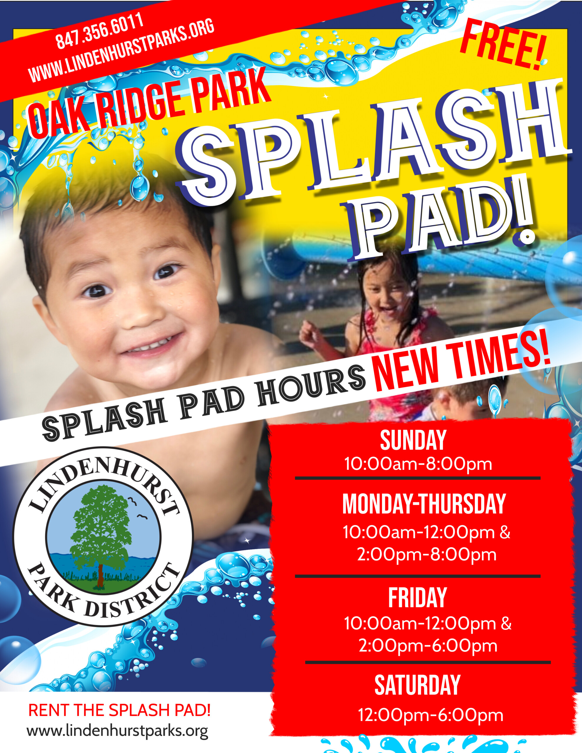 A flyer advertising the free "SPLASH PAD!" at Oak Ridge Park, part of the Lindenhurst Park District, with a joyful image of a child playing in the water. It announces new splash pad hours for different days of the week, including extended hours on Sundays and split hours on weekdays, with the option to rent the splash pad. Contact details for the park district are prominently displayed