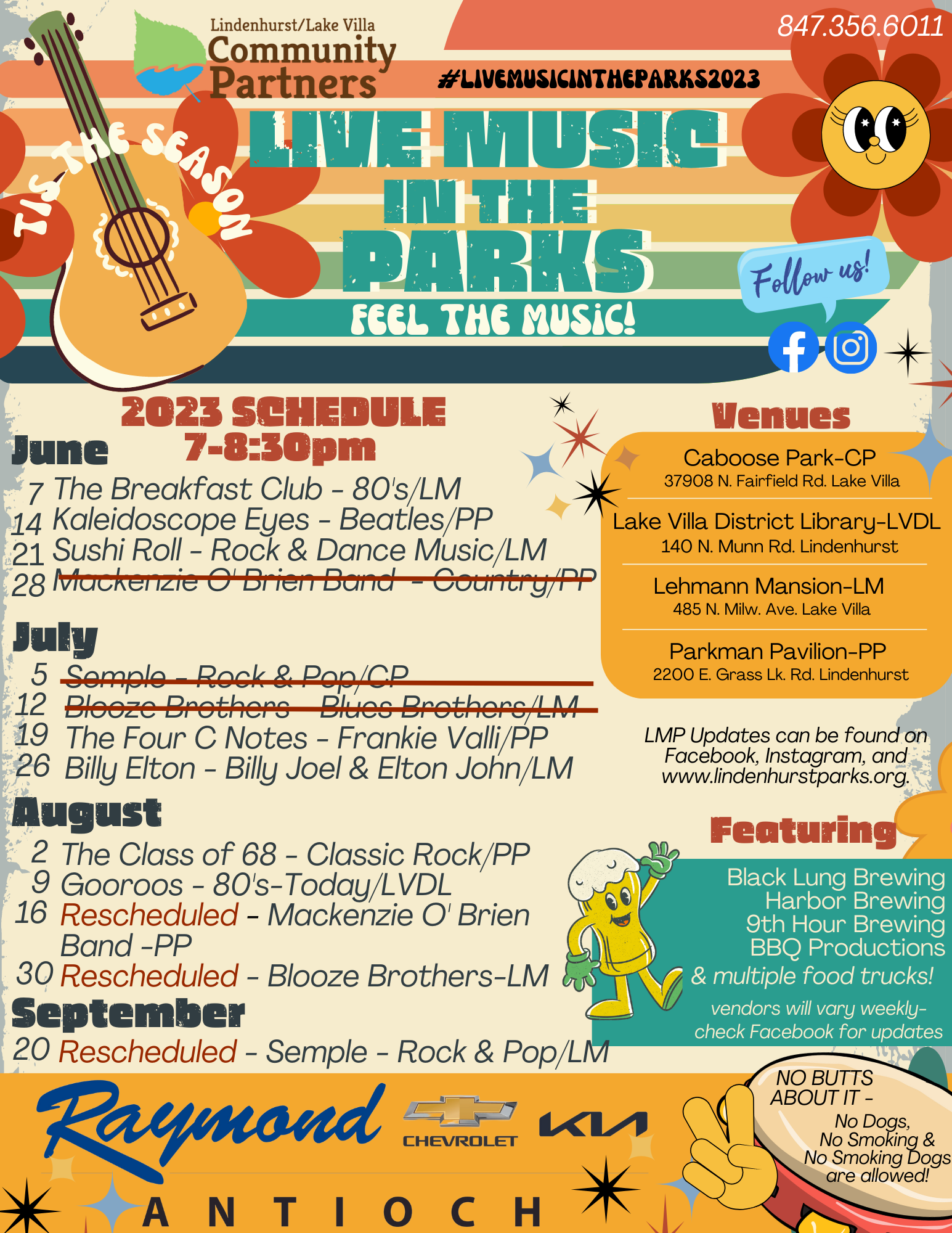 
A colorful flyer for the "LIVE MUSIC IN THE PARKS" series by Lindenhurst/Lake Villa Community Partners, featuring the 2023 schedule with bands and dates, spanning June to September. Venues listed include Caboose Park, Lake Villa District Library, Lehmann Mansion, and Parkman Pavilion. The event promotes a variety of music genres and also mentions local brewery sponsors, with instructions to follow for updates on social media. The flyer highlights the no-smoking policy and contains contact details, encouraging the audience to "Feel the Music!