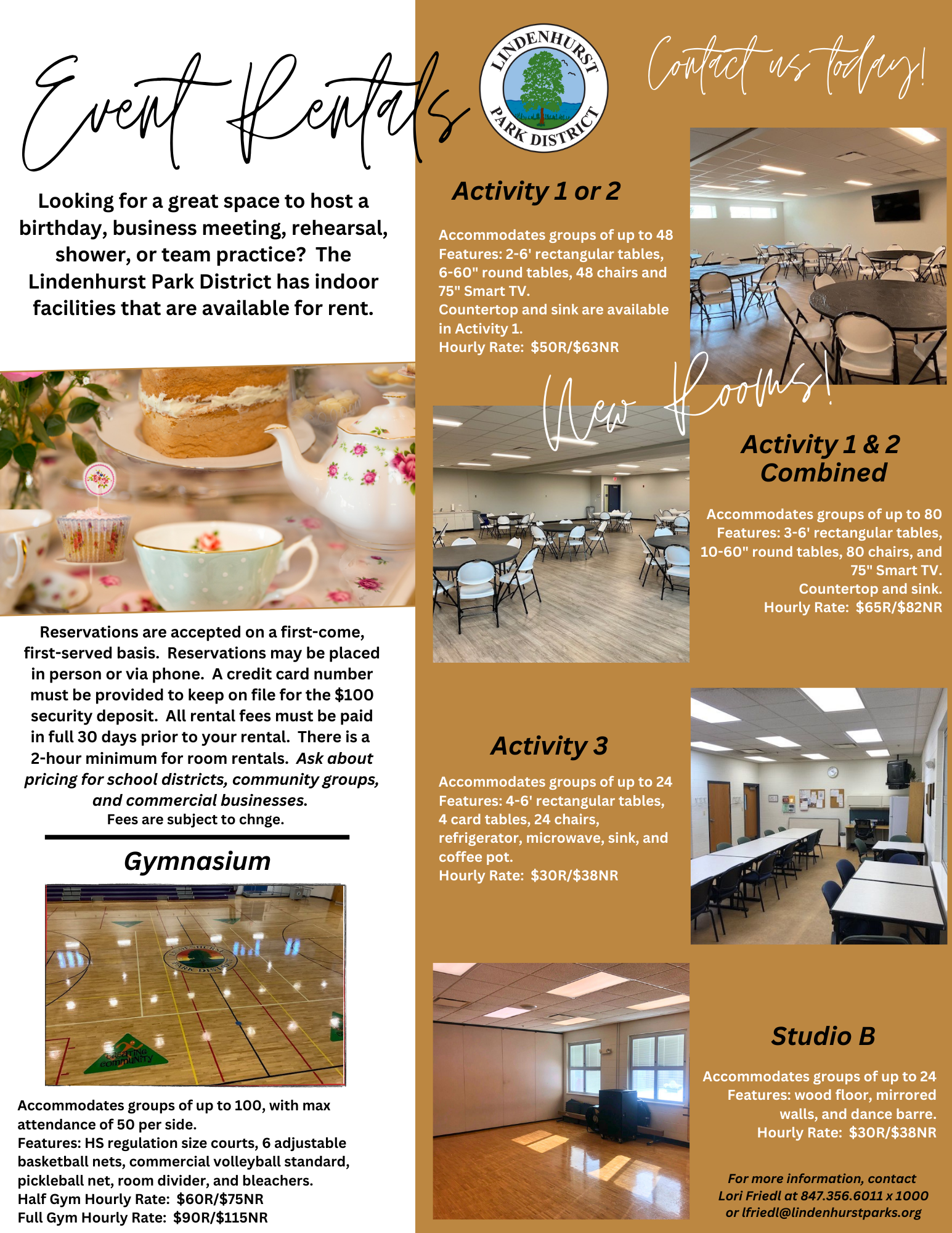 A flyer detailing the indoor facility rental options available at Lindenhurst Park District for events like birthdays, business meetings, and rehearsals. It lists various venues: Activity Room 1 or 2, Activity Rooms 1 & 2 Combined, Activity Room 3, Gymnasium, and Studio B, with capacity, features, and hourly rates provided for each. The flyer includes images of the spaces, tea set, and contact information for reservations. There’s also a note on reservation policies, including a security deposit and full payment requirement 30 days prior to the even