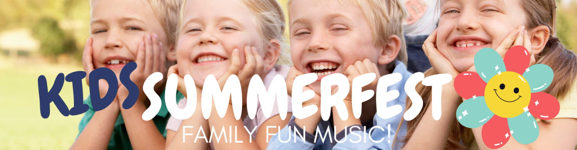 Kids Summerfest advertisement. Family, fun, and music.